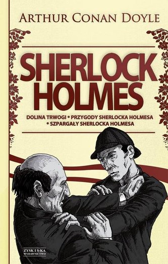 Sherlock Holmes Tom 2 Dolina trwogi Sherlock Holmes Tom 2 Dolina trwogi