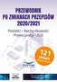Przewodnik po zmianach przepisów 2020/2021