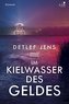 Im Kielwasser des Geldes