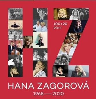 HANA ZAGOROVÁ 100+20 písní HANA ZAGOROVÁ 100+20 písní