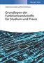 Grundlagen der Funktionswerkstoffe für Studium und Praxis