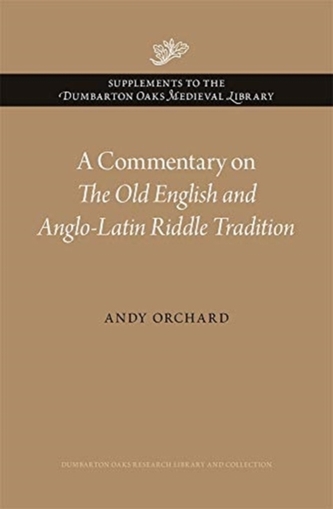 A Commentary on The Old English and Anglo-Latin Riddle Tradition