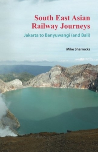 South East Asian Railway Journeys