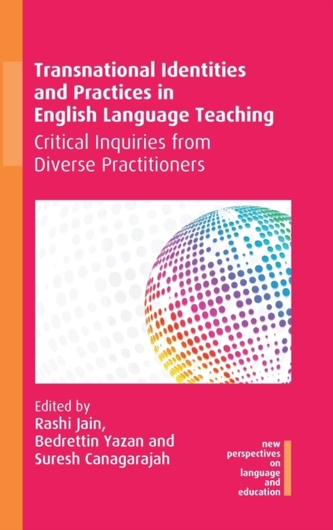 Transnational Identities and Practices in English Language Teaching