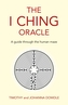 I Ching Oracle, The - A guide through the human maze