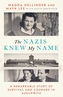 The Nazis Knew My Name