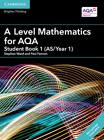 A Level Mathematics for AQA Student Book 1 (AS/Year 1) with Cambridge Elevate Edition (2 Years)