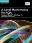 A Level Mathematics for AQA Student Book 1 (AS/Year 1) with Cambridge Elevate Edition (2 Years)