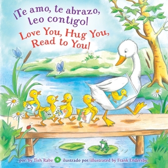 !Te amo, te abrazo, leo contigo!/Love you, Hug You, Read to You!
