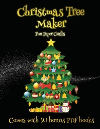 Fun Paper Crafts (Christmas Tree Maker)