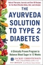 The Ayurveda Solution to Type 2 Diabetes