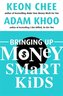 Bringing Up Money Smart Kids