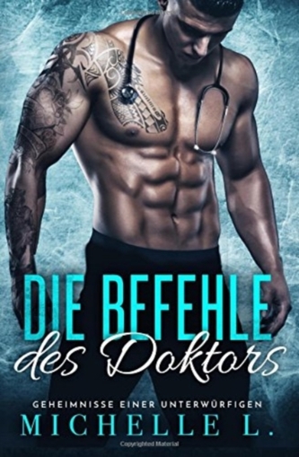 DIE BEFEHLE DES DOKTORS