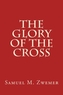 GLORY OF THE CROSS