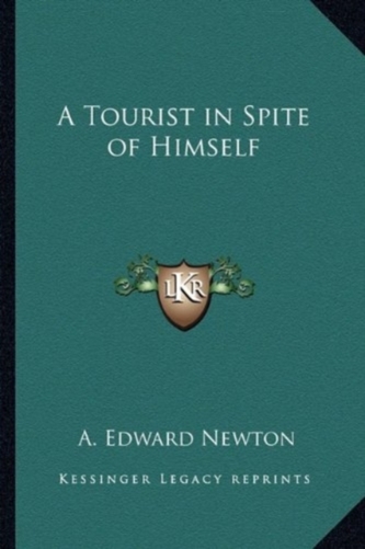 TOURIST IN SPITE OF HIMSELF