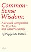 Common Sense Wisdom
