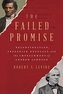 The Failed Promise