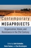 Contemporary Megaprojects
