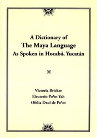Dictionary Of The Maya Language