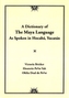 Dictionary Of The Maya Language