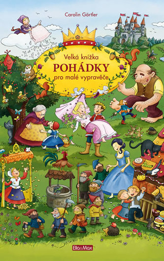 Velká knížka Pohádky pro malé vypravěče Velká knížka Pohádky pro malé vypravěče