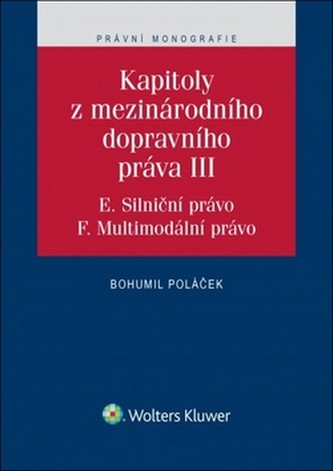 Kapitoly z mezinárodního dopravního práva III