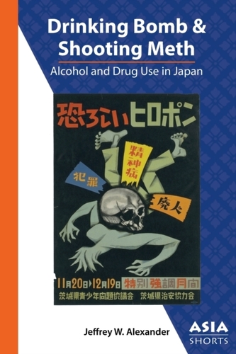 Drinking Bomb and Shooting Meth - Alcohol and Drug Use in Japan