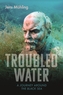 Troubled Water