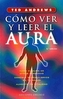 COMO VER Y LEER EL AURA