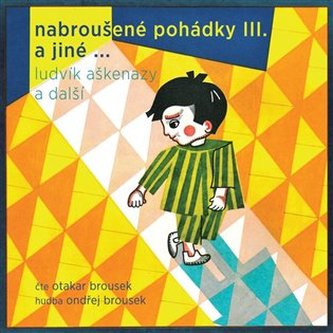 Nabroušené pohádky a jiné macourkoviny III. a jiné ... Nabroušené pohádky a jiné macourkoviny III. a jiné ...