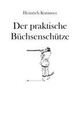 Der praktische Büchsenschütze