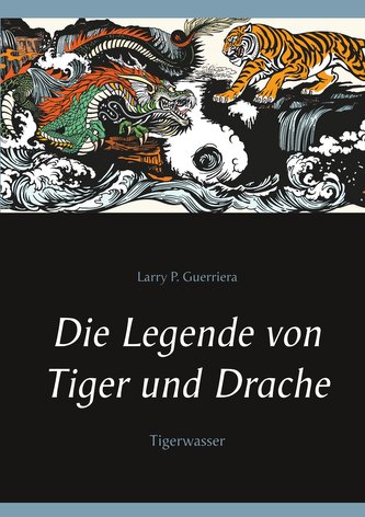 Die Legende von Tiger und Drache