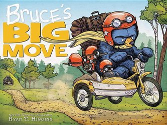Bruce's Big Move (a Mother Bruce Book)