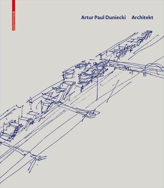 Artur Paul Duniecki  Architekt