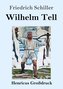 Wilhelm Tell (Großdruck)