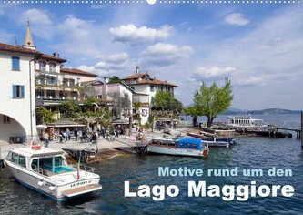 Motive rund um den See Lago Maggiore (Wandkalender 2022 DIN A2 quer)