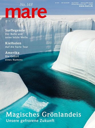 mare - Die Zeitschrift der Meere / No. 148 / Magisches Grönlandeis