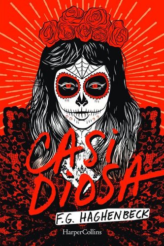 Casi Diosa (Almost a Goddess - Spanish Edition)