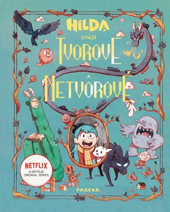 Hilda představuje: Tvorové a netvorové Hilda představuje: Tvorové a netvorové