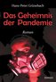 Das Geheimnis der Pandemie