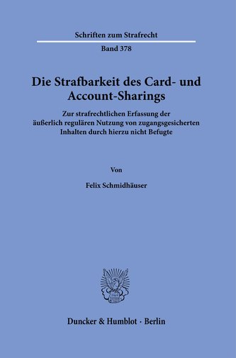 Die Strafbarkeit des Card- und Account-Sharings.