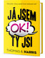 Já jsem OK, ty jsi OK