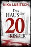 Das Haus der 20 Kinder
