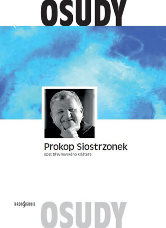 Petr Prokop Siostrzonek - Opat břevnovského kláštera