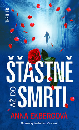 Šťastně až do smrti Šťastně až do smrti