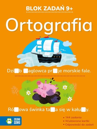 Blok zadań 9+ Ortografia