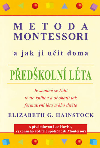 Metoda Montessori a jak ji učit doma – předškolní léta
