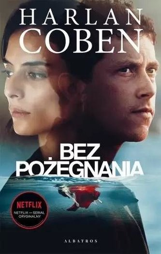 Bez pożegnania Bez pożegnania