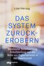 Das System zurückerobern