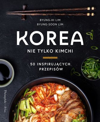 Korea Nie tylko kimchi